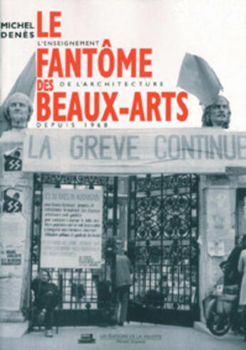 Couverture du livre « Le fantôme des beaux arts » de Michel Denes aux éditions La Villette