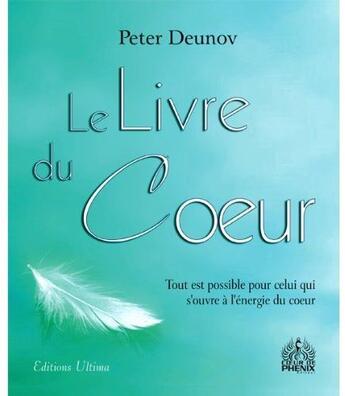 Couverture du livre « Le livre du coeur » de Peter Deunov aux éditions Ultima