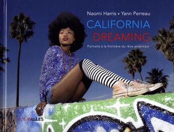 Couverture du livre « American dreaming » de Yann Perreau et Naomi Harris aux éditions Intervalles