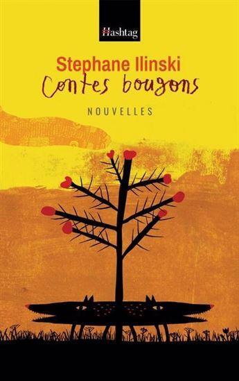 Couverture du livre « Contes bougons » de Stephane Ilinski aux éditions Hashtag