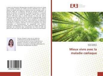 Couverture du livre « Mieux vivre avec la maladie coeliaque » de Lamia Gargouri aux éditions Editions Universitaires Europeennes