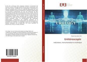 Couverture du livre « Ureteroscopie » de Benrabah Rabah aux éditions Editions Universitaires Europeennes