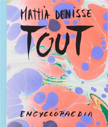 Couverture du livre « Tout : Encyclopaedia » de Joao Maria Gusmao aux éditions Mousse Publishing