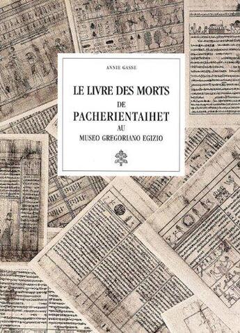 Couverture du livre « Le livre des morts de Pacherientaiheit au Museo Gregoriano Egizio » de Annie Gasse aux éditions Musees Du Vatican