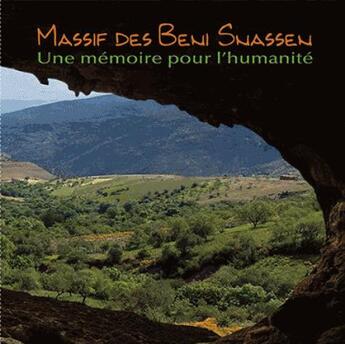 Couverture du livre « Massif des Beni Snassen ; une mémoire pour l'humanité » de  aux éditions Eddif Maroc