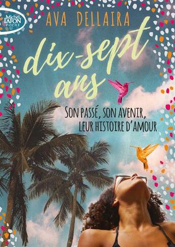 Couverture du livre « Dix-sept ans » de Ava Dellaira aux éditions Michel Lafon Poche