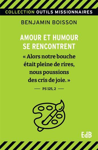 Couverture du livre « Brassée d'amour, pincée d'humour » de Benjamin Boisson aux éditions Des Beatitudes