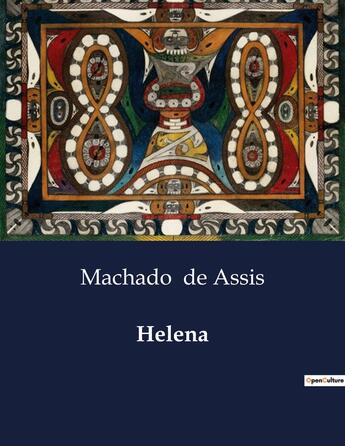 Couverture du livre « Helena » de Machado De Assis aux éditions Culturea