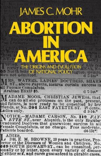Couverture du livre « Abortion in America: The Origins and Evolution of National Policy » de Mohr James C aux éditions Oxford University Press Usa