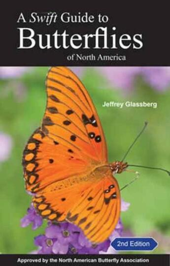 Couverture du livre « A SWIFT GUIDE TO BUTTERFLIES OF MEXICO AND CENTRAL AMERICA - 2ND EDITION » de Jeffrey Glassberg aux éditions Princeton University Press