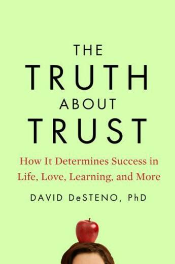 Couverture du livre « The Truth About Trust » de Desteno David aux éditions Penguin Group Us