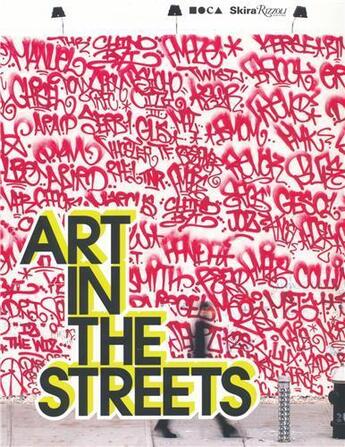 Couverture du livre « Art in the streets moca exhibition » de  aux éditions Universe Usa