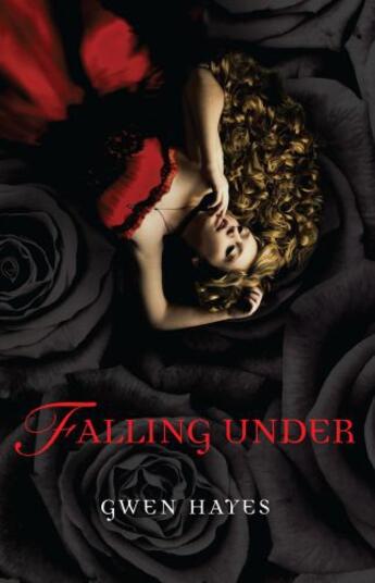 Couverture du livre « Falling Under » de Gwen Hayes aux éditions Penguin Books Ltd Digital