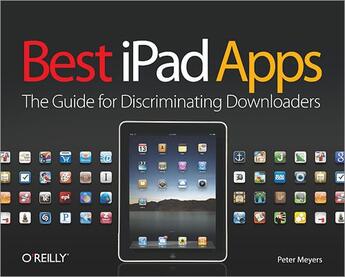 Couverture du livre « Best iPad Apps » de Peter Meyers aux éditions O Reilly