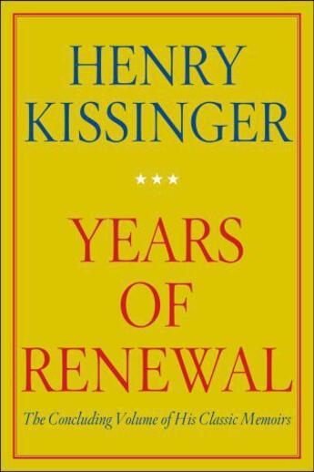 Couverture du livre « Years of Renewal » de Henry Kissinger aux éditions Simon And Schuster Uk