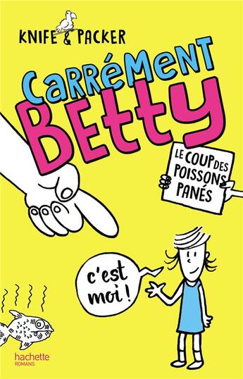 Couverture du livre « Carrément Betty t.1 ; le coup des crocodiles » de  aux éditions Hachette Romans