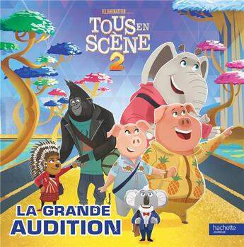 Couverture du livre « Tous en scène 2 : la grande audition » de  aux éditions Hachette Jeunesse