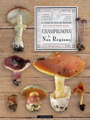 Couverture du livre « Champignons » de Guillaume Eyssartier aux éditions Larousse