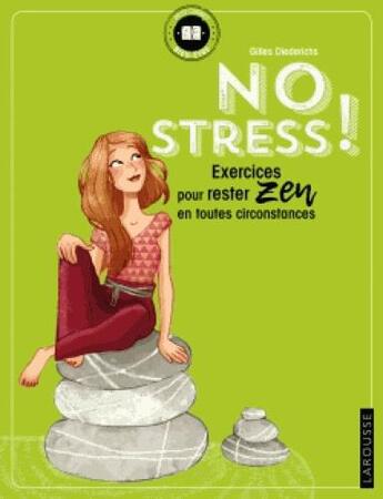 Couverture du livre « No stress ! » de Gilles Diederichs aux éditions Larousse