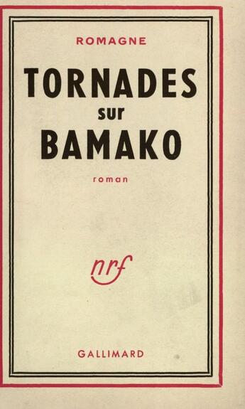 Couverture du livre « Tornades Sur Bamako » de Romagne aux éditions Gallimard