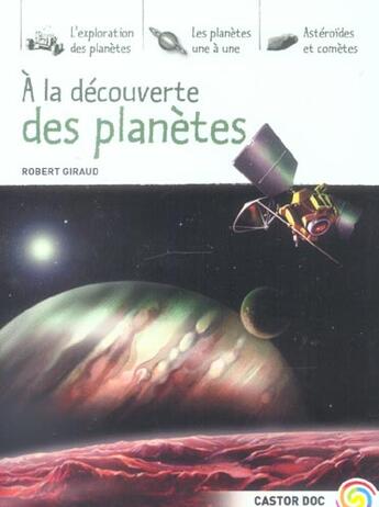 Couverture du livre « A la decouverte des planetes » de Robert Giraud aux éditions Pere Castor