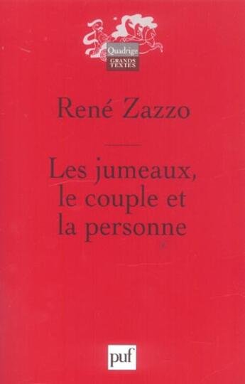 Couverture du livre « Les jumeaux, le couple et la personne (5eme edition) (5e édition) » de Rene Zazzo aux éditions Puf