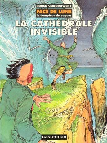 Couverture du livre « Face de lune ; le dompteur de vagues Tome 1 » de Boucq/Jodorowski aux éditions Casterman