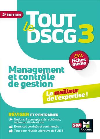 Couverture du livre « Tout le DSCG 3 ; management et contrôle de gestion ; en fiches mémo (2e édition) » de Larry Bensimhon et Christophe Torset et Alain Burlaud aux éditions Foucher