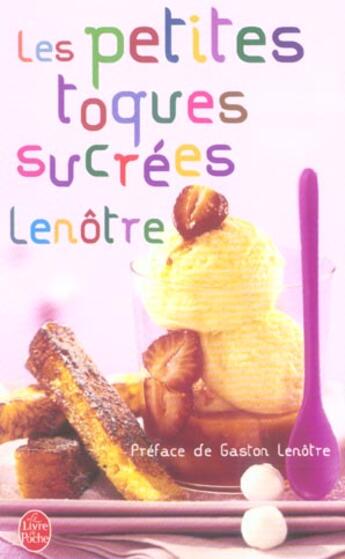 Couverture du livre « Les petites toques sucrées » de  aux éditions Le Livre De Poche