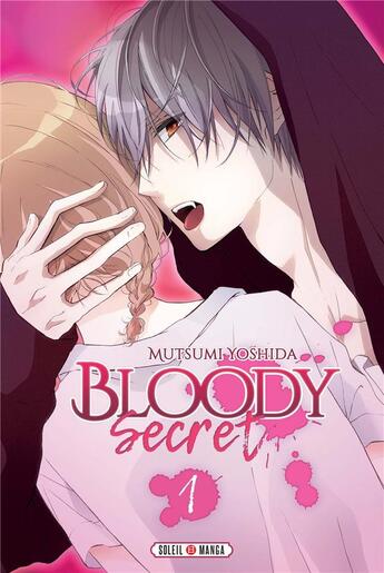 Couverture du livre « Bloody secret Tome 1 » de Mutsumi Yoshida aux éditions Soleil