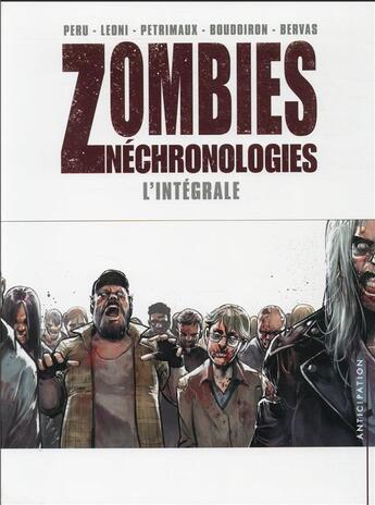 Couverture du livre « Zombies nechronologies : Intégrale Tomes 1 à 3 » de Arnaud Boudoiron et Nicolas Petrimaux et Olivier Peru et Stephane Bervas aux éditions Soleil