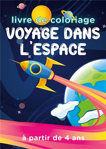 Couverture du livre « Voyage dans l'espace - 30 grands dessins a colorier pour enfant a partir de 4 ans » de  aux éditions Books On Demand