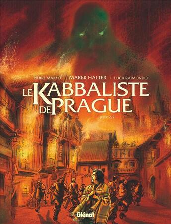 Couverture du livre « Le kabbaliste de Prague Tome 2 » de Makyo et Luca Raimondo aux éditions Glenat