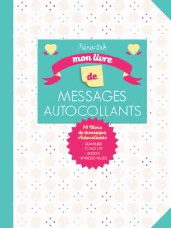 Couverture du livre « Mon livre de messages autocollants pour m'organiser memoniak 2018 » de  aux éditions Editions 365