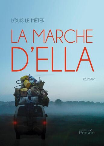 Couverture du livre « La marche d'Ella » de Louis Le Meter aux éditions Persee