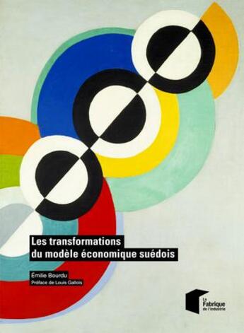 Couverture du livre « Les transformations du modèle économique suédois » de Emilie Bourdu aux éditions Presses De L'ecole Des Mines