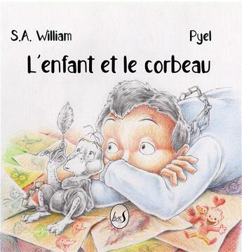 Couverture du livre « L'enfant et le corbeau » de William/Pyel aux éditions Livr's