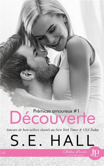 Couverture du livre « Prémices amoureux t.1 : découverte » de S.E. Hall aux éditions Juno Publishing