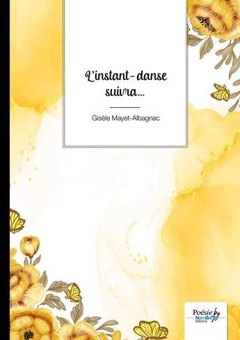 Couverture du livre « L'instant-danse suivra » de Gisele Mayet-Albagnac aux éditions Nombre 7