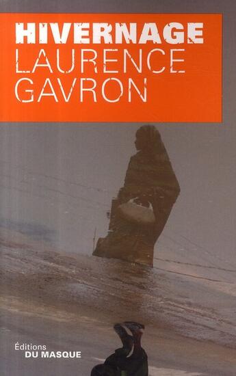 Couverture du livre « Hivernage » de Laurence Gavron aux éditions Editions Du Masque