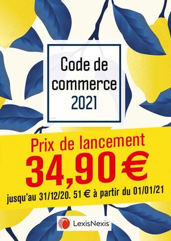 Couverture du livre « Code de commerce ; lemon (édition 2021) » de Philippe Petel aux éditions Lexisnexis