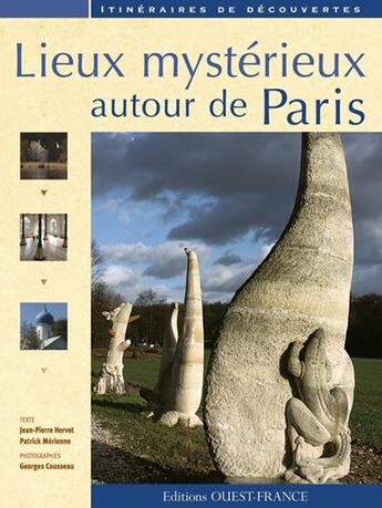 Couverture du livre « Lieux mystérieux autour de Paris » de Jean-Pierre Hervet aux éditions Ouest France