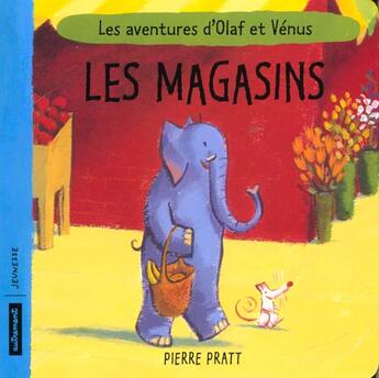 Couverture du livre « Les aventures d'Olaf et Vénus ; les magasins » de Pierre Pratt aux éditions Autrement