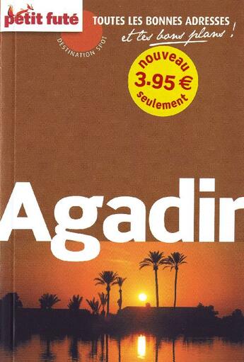Couverture du livre « Agadir (édition 2009) » de Collectif Petit Fute aux éditions Le Petit Fute