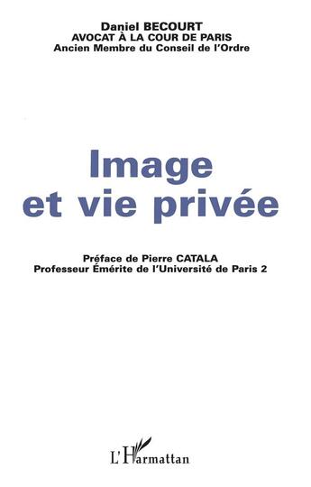 Couverture du livre « Image et vie privée » de Daniel Becourt aux éditions L'harmattan