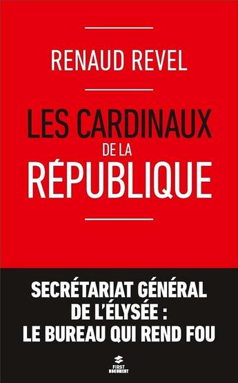 Couverture du livre « Les cardinaux de la République » de Renaud Revel aux éditions First