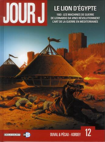 Couverture du livre « Jour J Tome 12 : le lion d'Egypte » de Fred Duval et Jean-Pierre Pecau et Igor Kordey aux éditions Delcourt