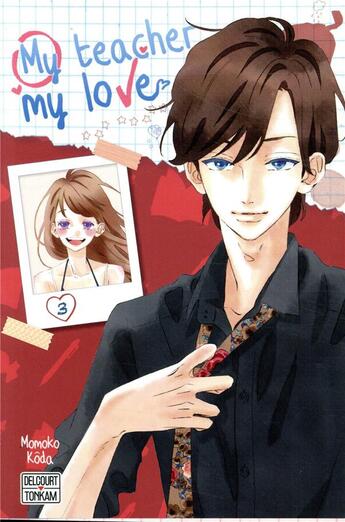 Couverture du livre « My teacher, my love Tome 3 » de Momoko Koda aux éditions Delcourt