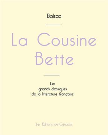 Couverture du livre « La Cousine Bette de Balzac » de Honoré De Balzac aux éditions Editions Du Cenacle