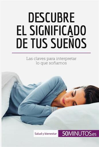 Couverture du livre « Descubre el significado de tus suenos » de  aux éditions 50minutos.es